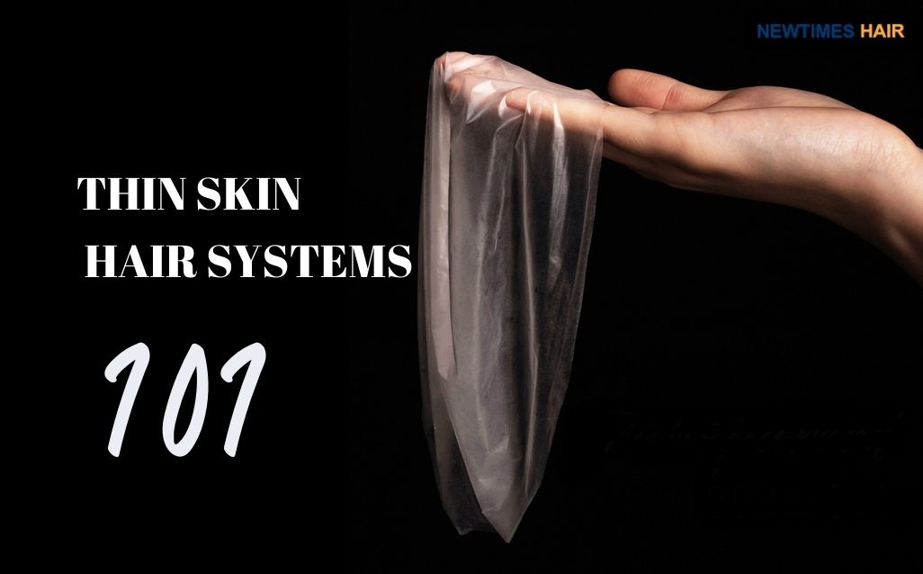 thin-skin-hair-system-101-1